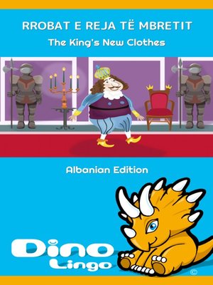 cover image of Rrobat e reja të mbretit / The King's New Clothes